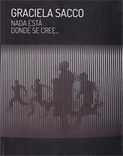 Nada esta donde se cree